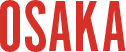 OSAKA
